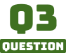 Q3 QUESTION